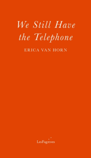 Cover image for 9781739778309 - We Still Have the Telephone