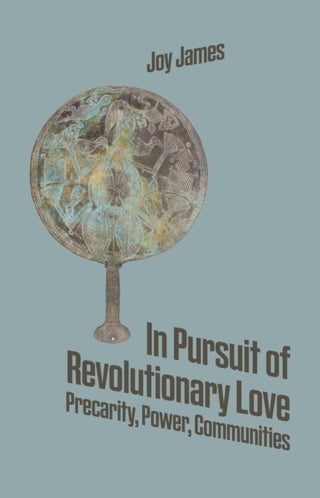 Supplemental image for 9781739843106 - In Pursuit of Revolutionary Love