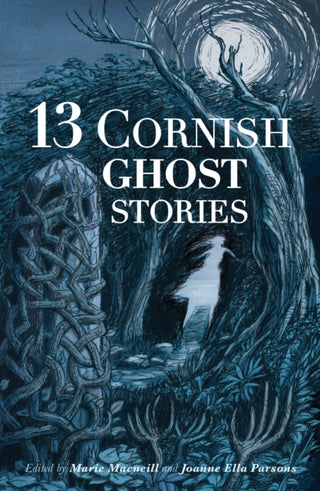 Cover image for 9781739861339 - 13 Cornish Ghost Stories