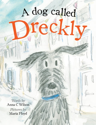 Cover image for 9781739861346 - A Dog Called Dreckly