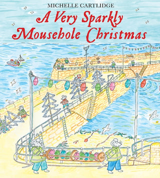 Cover image for 9781739861353 - A very Sparkly mousehole Christmas