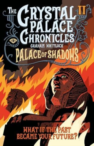 Cover image for 9781739980436 - The Crystal Palace Chronicles 2