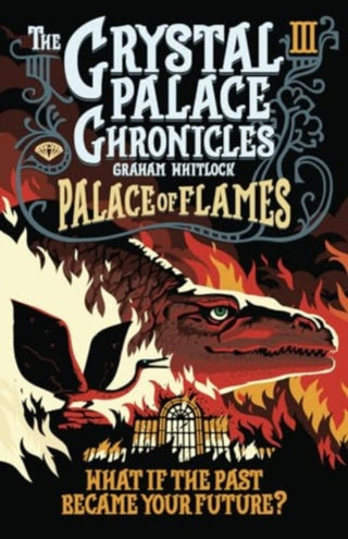 Cover image for 9781739980481 - The Crystal Palace Chronicles 3