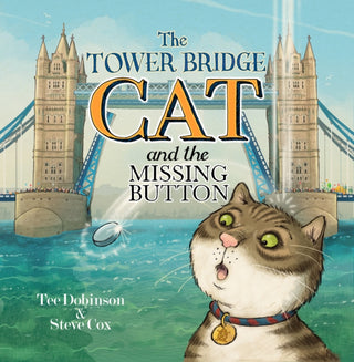 Cover image for 9781739993702 - The Tower Bridge Cat and the Missing Button