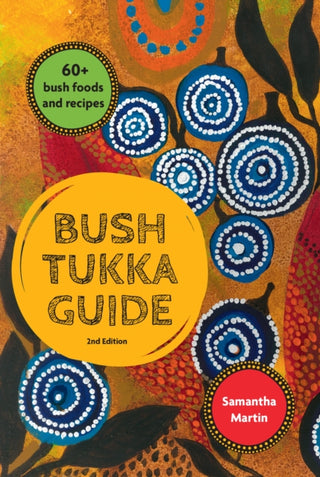 Cover image for 9781741178272 - Bush Tukka Guide 2nd edition
