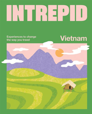 Supplemental image for 9781741179354 - Intrepid Vietnam