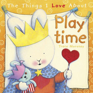 Cover image for 9781742116594 - The Things I Love About Playtime