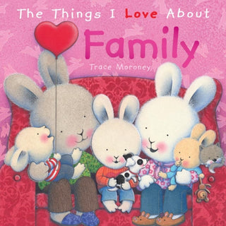 Supplemental image for 9781742480572 - The Things I Love About Family