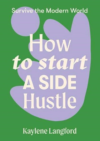 Cover image for 9781743796726 - How to Start a Side Hustle