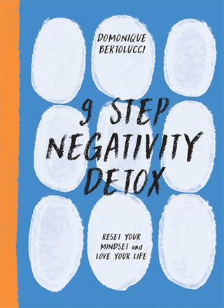 Cover image for 9781743798034 - 9 Step Negativity Detox