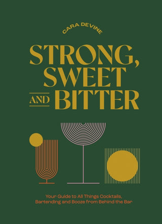 Cover image for 9781743798539 - Strong, Sweet and Bitter