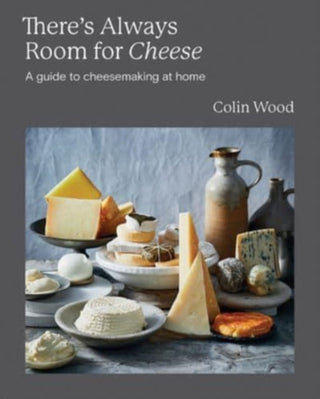 Cover image for 9781743798768 - There's Always Room for Cheese