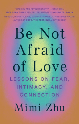 Cover image for 9781743799123 - Be Not Afraid of Love