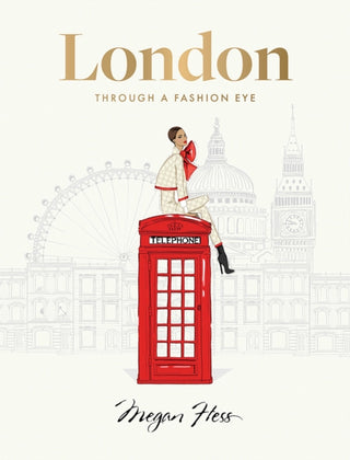 Cover image for 9781743799642 - London: Through a Fashion Eye