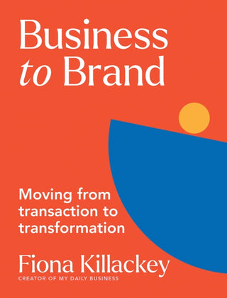 Cover image for 9781743799710 - Business to Brand