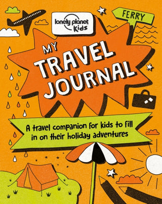 Cover image for 9781760341008 - Lonely Planet Kids My Travel Journal