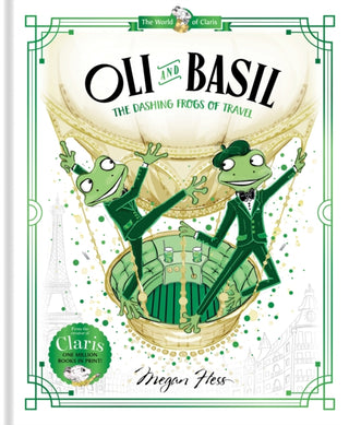 Cover image for 9781760507671 - Oli and Basil: The Dashing Frogs of Travel