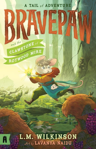 Cover image for 9781761180569 - Bravepaw and the Clawstone of Rotwood Mire: Bravepaw 2