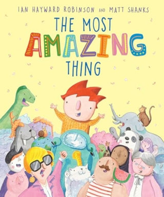 Cover image for 9781761180989 - The Most Amazing Thing