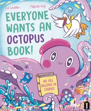 Supplemental image for 9781761210846 - Everyone Wants an Octopus Book!