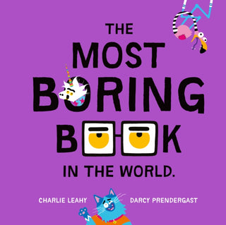 Cover image for 9781761212925 - The Most Boring Book in the World