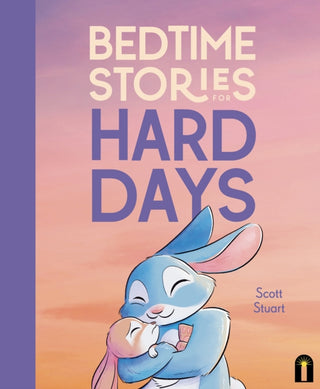 Cover image for 9781761213908 - Bedtime Stories for Hard Days