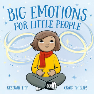 Cover image for 9781761214721 - Big Emotions for Little People
