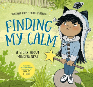 Cover image for 9781761214738 - Finding My Calm