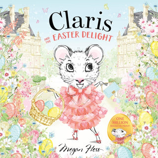 Cover image for 9781761215360 - Claris and the Easter Delight