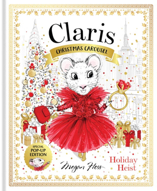 Cover image for 9781761216213 - Claris: Christmas Carousel Holiday Heist Special Pop-up Edition