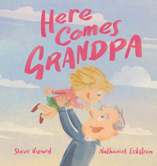 Cover image for 9781761289996 - Here Comes Grandpa