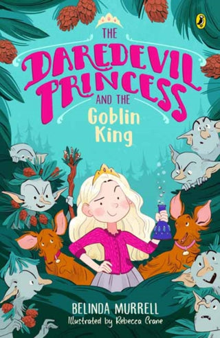 Cover image for 9781761340451 - The Daredevil Princess and the Goblin King (Book 2)