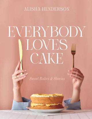 Cover image for 9781761355325 - Everybody Loves Cake