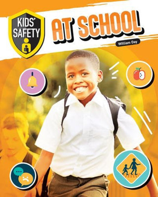 Cover image for 9781761401374 - Kids' Safety at School