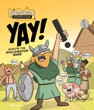 Cover image for 9781761402111 - YAY! Shouts the Exclamation Mark