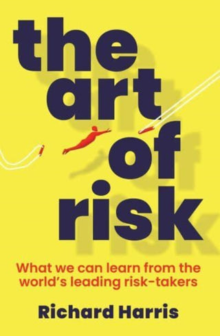 Cover image for 9781761424052 - The Art of Risk