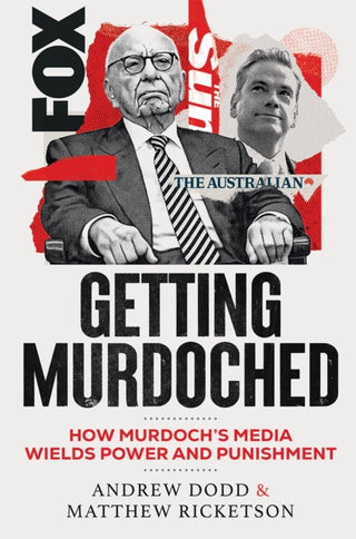 Cover image for 9781761450761 - Getting Murdoched