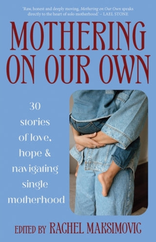 Cover image for 9781761451256 - Mothering on Our Own