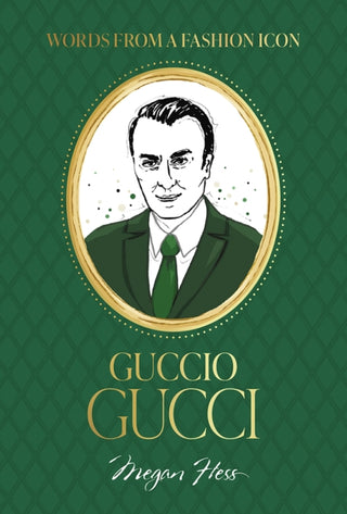 Supplemental image for 9781761451362 - Words from a Fashion Icon: Guccio Gucci