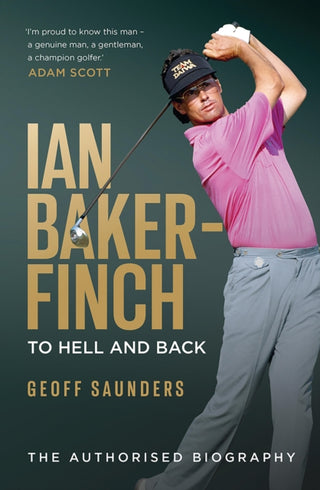 Cover image for 9781761451645 - Ian Baker-Finch: To Hell and Back