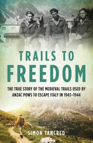 Cover image for 9781761451751 - Trails to Freedom