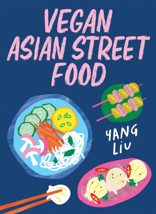 Cover image for 9781761451768 - Vegan Asian Street Food