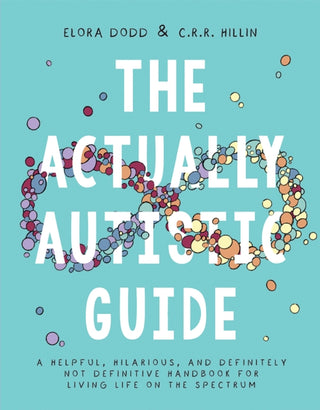 Cover image for 9781761452819 - The Actually Autistic Guide