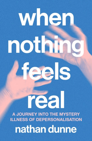 Cover image for 9781761500770 - When Nothing Feels Real