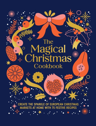 Cover image for 9781761501142 - The Magical Christmas Cookbook