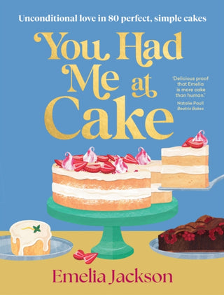 Cover image for 9781761501395 - You Had Me At Cake