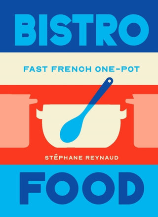 Cover image for 9781761501470 - Bistro Food