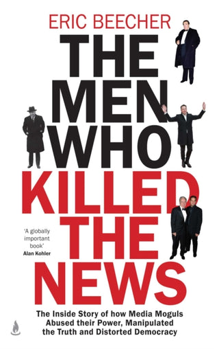 Cover image for 9781761631658 - The Men Who Killed the News