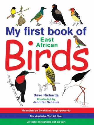Cover image for 9781770077072 - My First Book: East African Birds