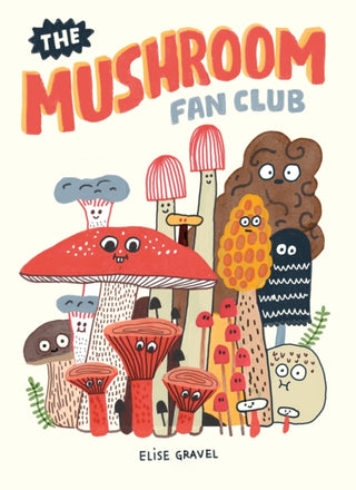 Cover image for 9781770463226 - The Mushroom Fan Club